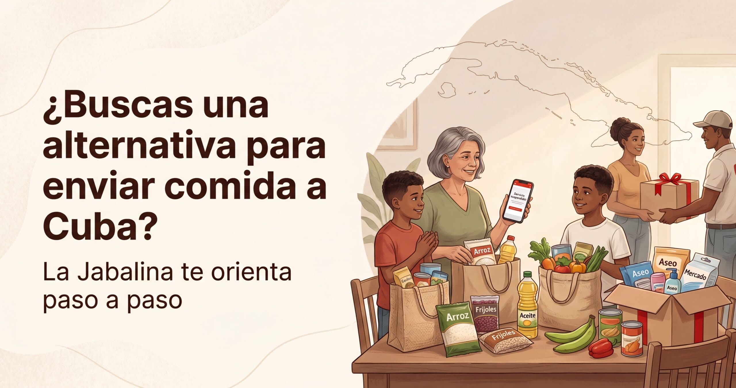 Alternativas para enviar comida y productos a Cuba con La Jabalina
